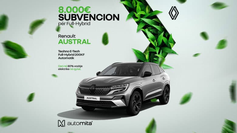 Korriku vjen më i freskët se kurrë më parë nga Auto Mita: 8.000€ subvencion për Renault Austral Full Hybrid