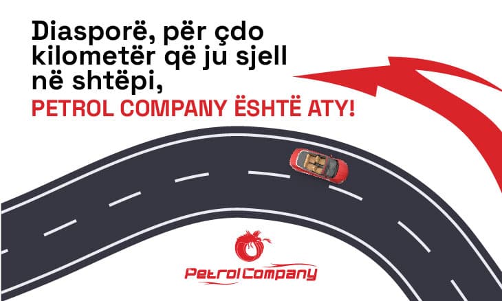 Çka po ofron Petrol Company për mërgimtarët?
