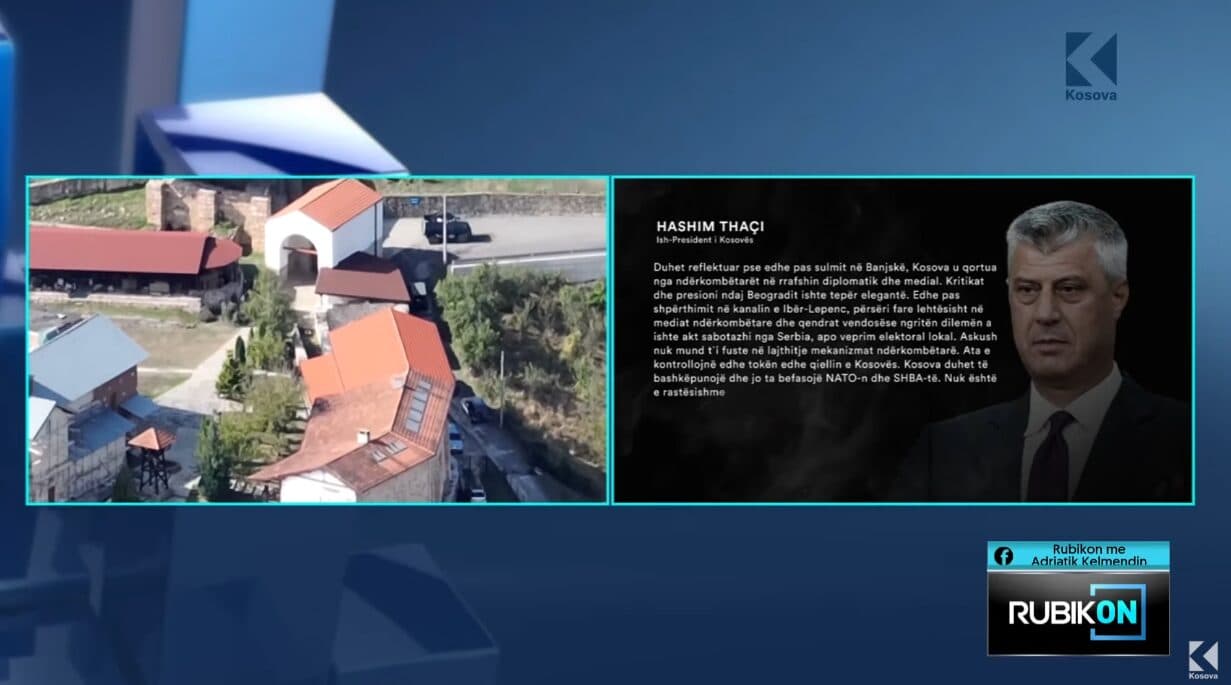 Thaqi për rastin ”Banjska”: Si u lejua largimi i dhjetëra të armatosurve qetësisht sikur të ishin krushq lirie?