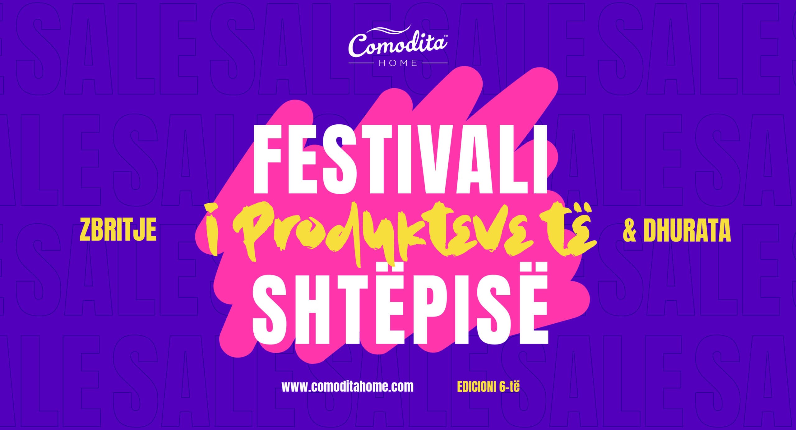 Festivali i zbritjeve në Comodita Home – përgatituni për shtëpinë tuaj të ëndrrave!