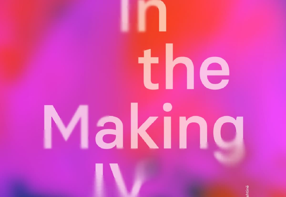 ‘In the Making IV’ në Galerinë 17