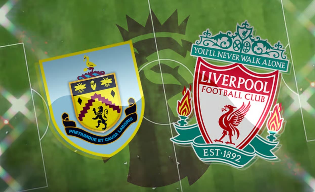 Burnley vs Liverpool: Një test i madh për Clarets në Premier League