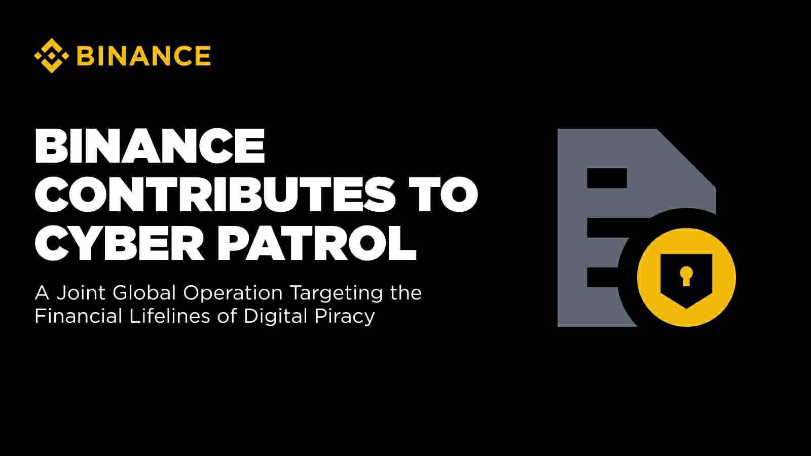 Binance pjesë e operacionit Cyber Patrol – një aksion global i përbashkët në luftimin e piraterisë digjitale