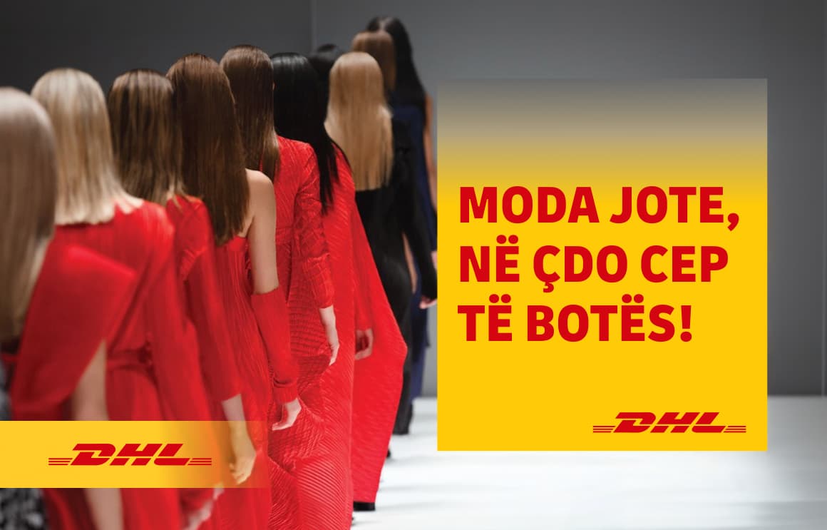 Moda që udhëton globalisht: DHL sjell koleksionet e tua kudo në botë