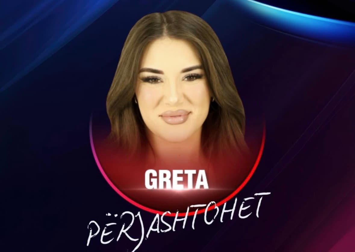 “Vëllai i Madh” nuk kursen, Greta përjashtohet nga gara